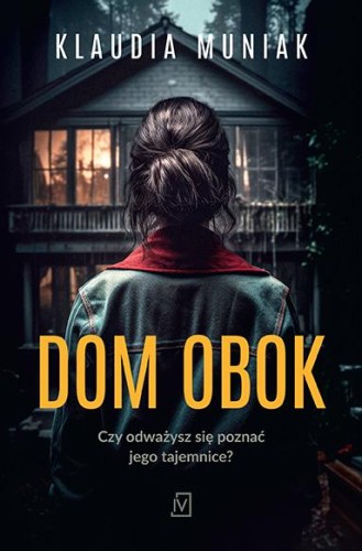 Dom obok, Klaudia Muniak