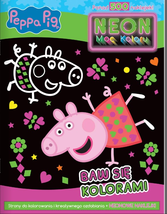 Baw się kolorami. Świnka Peppa. Neon. Moc koloru
