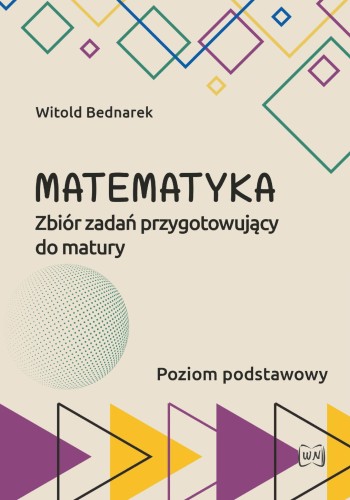 Matematyka Zbiór zadań przygotowujący do...