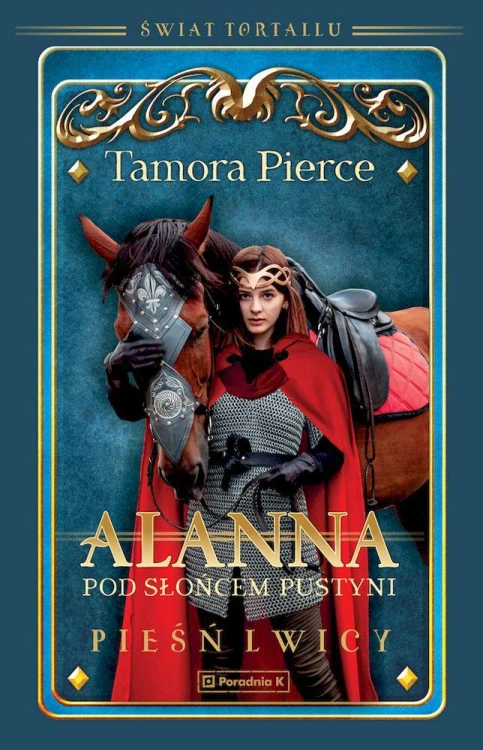 Pod słońcem pustyni. Alanna. Pieśń lwicy....
