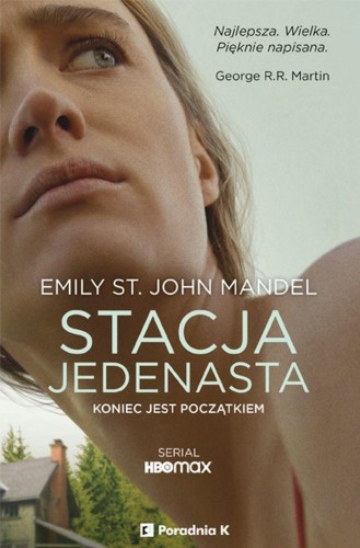 Stacja Jedenaście, Emily St. John Mandel