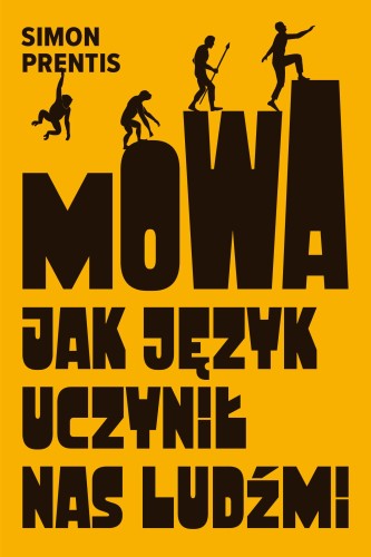 Mowa. Jak język uczynił nas ludźmi, Simon Prentis