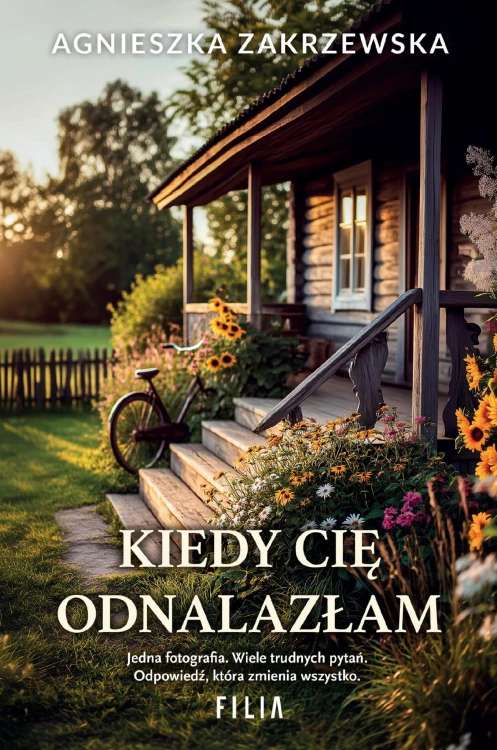 Kiedy cię odnalazłam, Agnieszka Zakrzewska