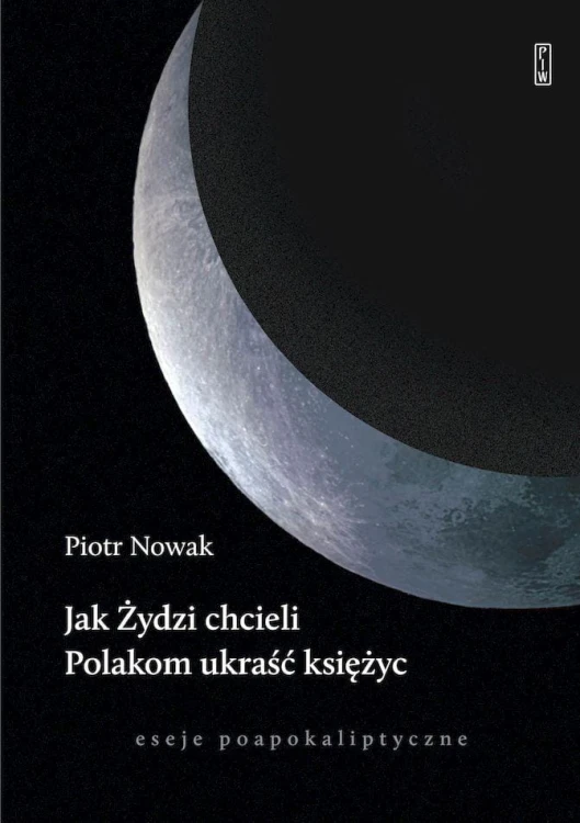 Jak Żydzi chcieli Polakom ukraść księżyc....