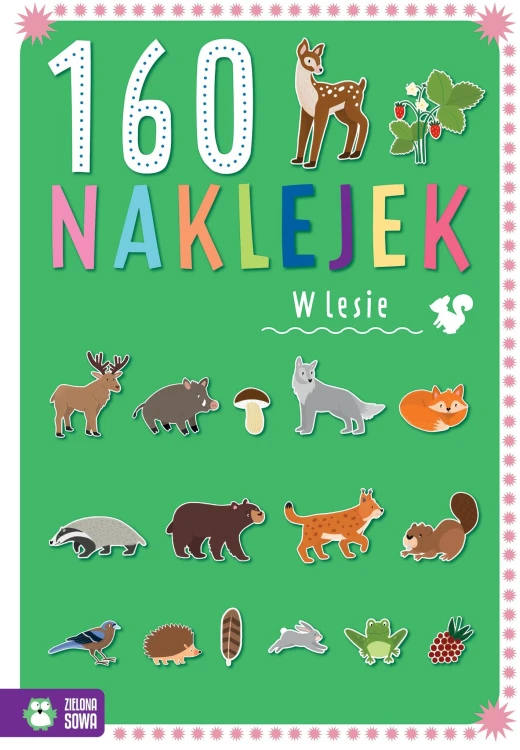 W lesie. 160 naklejek, Zuzanna Osuchowska