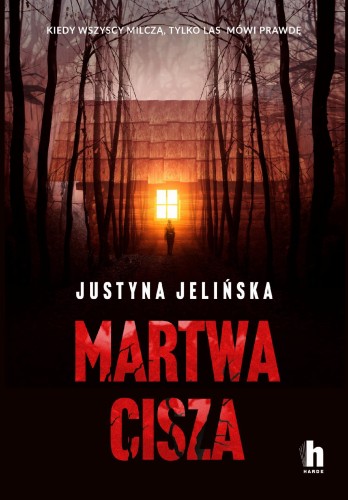 Martwa cisza, Justyna Jelińska