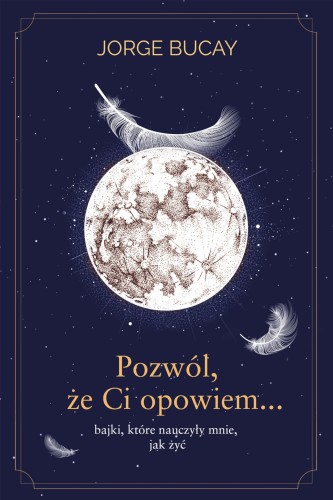 Pozwól, że ci opowiem… bajki, które nauczyły...