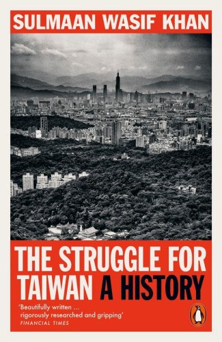 The Struggle for Taiwan, Sulmaan Wasif Khan