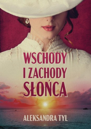 Wschody i zachody słońca wyd. 2026, Aleksandra Tyl