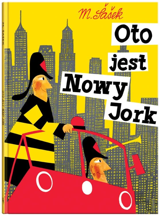 Oto jest Nowy Jork wyd. 2, Miroslav Sasek