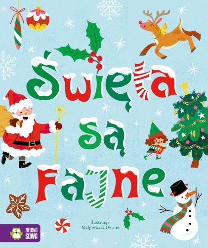Święta są fajne!, Opracowanie zbiorowe
