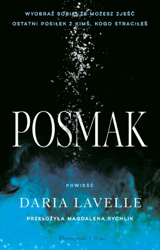 Posmak, Daria Lavelle