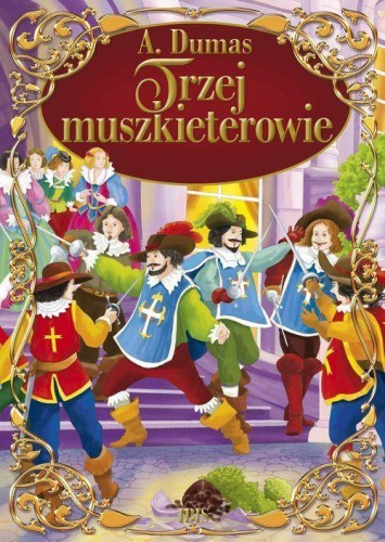 Trzej muszkieterowie, Aleksander Dumas