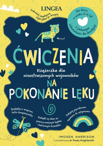 Ćwiczenia na pokonanie lęku. Książeczka dla...