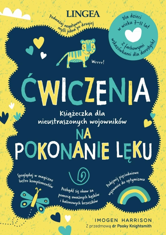 Ćwiczenia na pokonanie lęku. Książeczka dla...