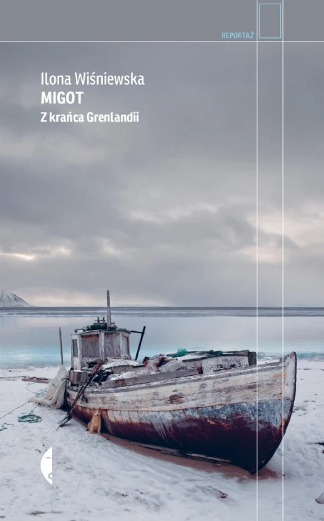 Migot. Z krańca Grenlandii, Ilona Wiśniewska