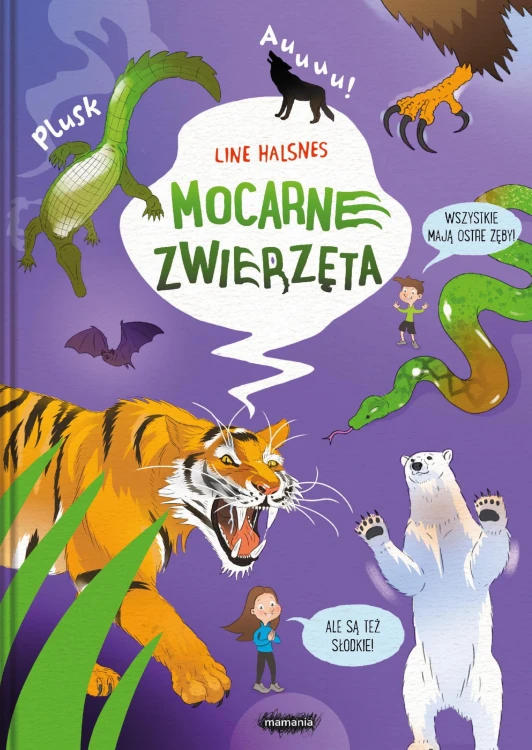 Mocarne zwierzęta. Ale to wielkie!, Line Halsnes