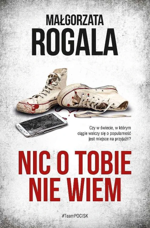 Nic o tobie nie wiem, Małgorzata Rogala