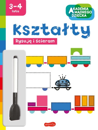 Kształty. Akademia mądrego dziecka. Rysuję i...