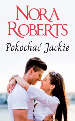 Pokochać Jackie, Nora Roberts