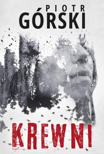 Krewni. Komisarz Kruk, Piotr Górski