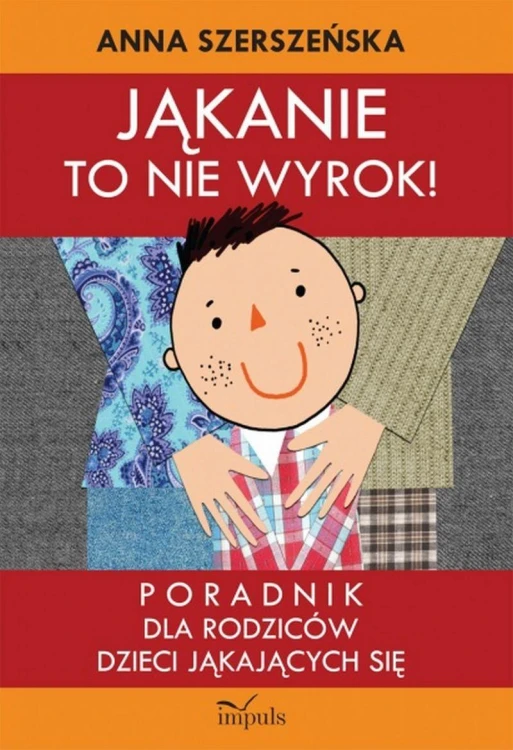 Jąkanie to nie wyrok Logopedia, Anna Szerszeńska