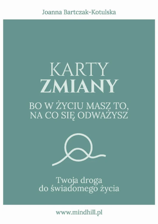 Karty Zmiany. Bo w życiu masz to, na co się...