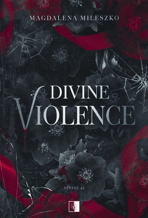 Divine Violence. Divine. Tom 1, Magdalena Mileszko