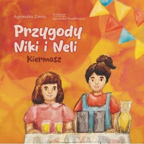 Kiermasz. Przygody Niki i Neli, Agnieszka Zimna