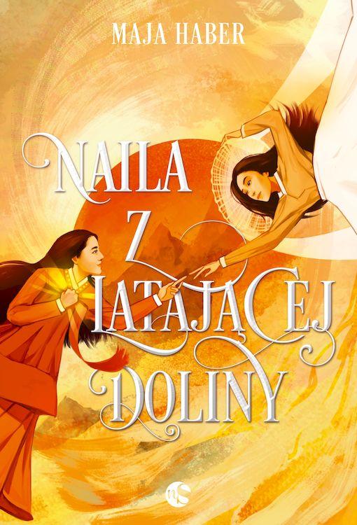 Naila z Latającej Doliny, Maja Haber