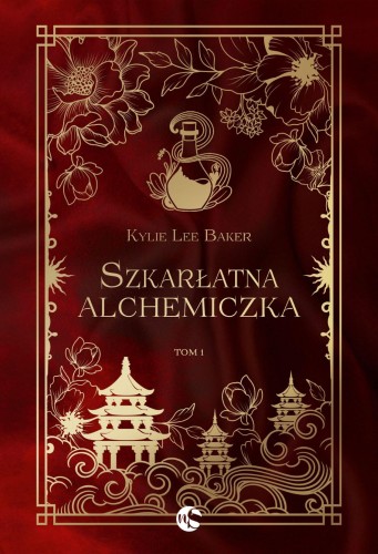 Szkarłatna alchemiczka. Tom 1, Kylie Lee Baker