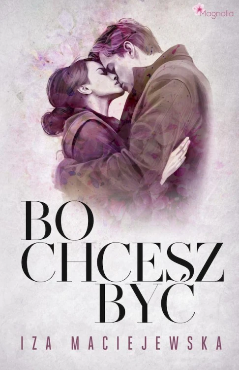 Bo chcesz być, Iza Maciejewska