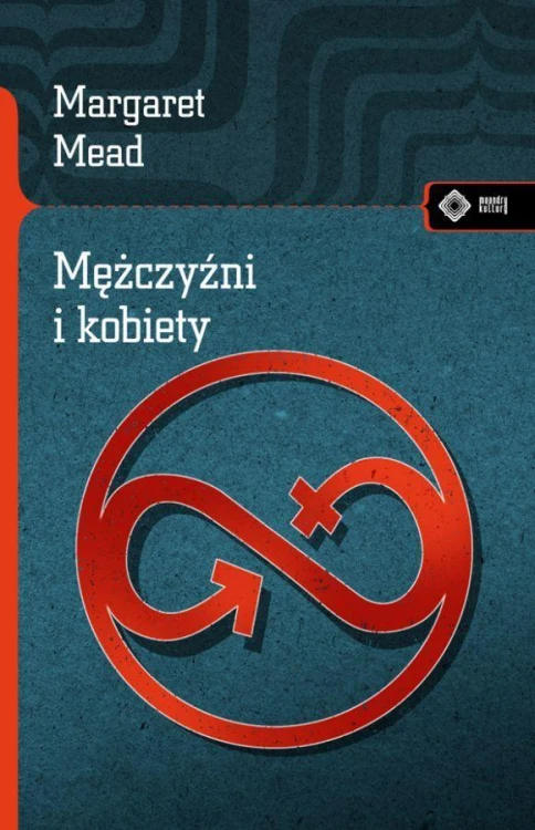 Mężczyźni i kobiety wyd. 3, Margaret Mead