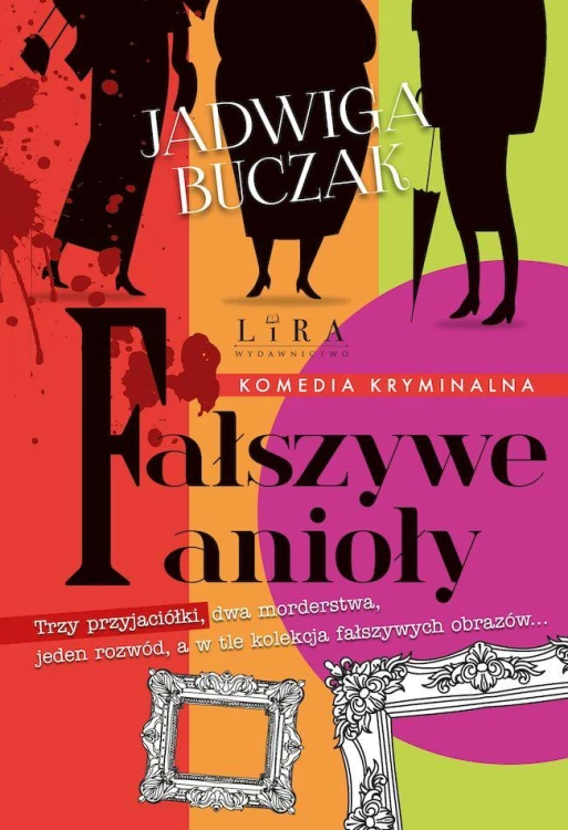 Fałszywe anioły, Jadwiga Buczak