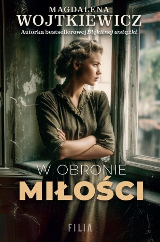 W obronie miłości, Magdalena Wojtkiewicz