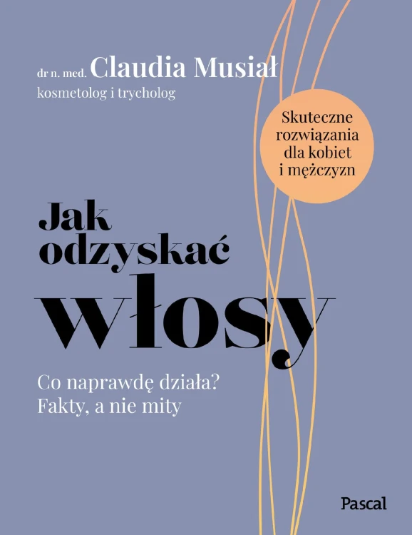 Jak odzyskać włosy. Co naprawdę działa? Fakty,...
