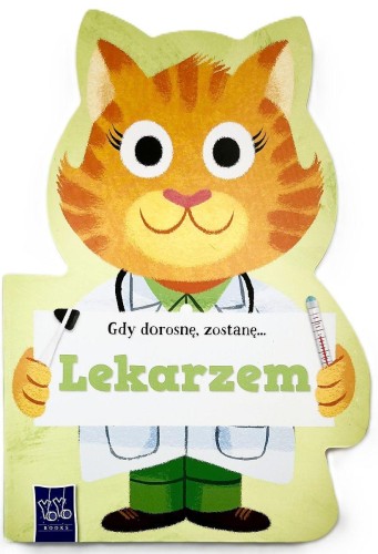 Gdy dorosnę, zostanę… Lekarzem