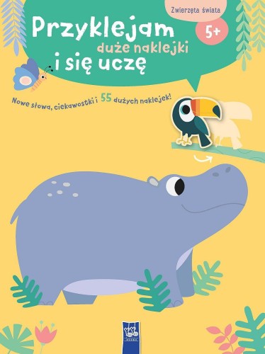 Przyklejam duże naklejki i się uczę. Zwierzęta...