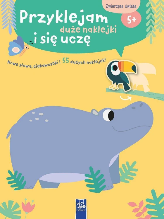 Przyklejam duże naklejki i się uczę. Zwierzęta...