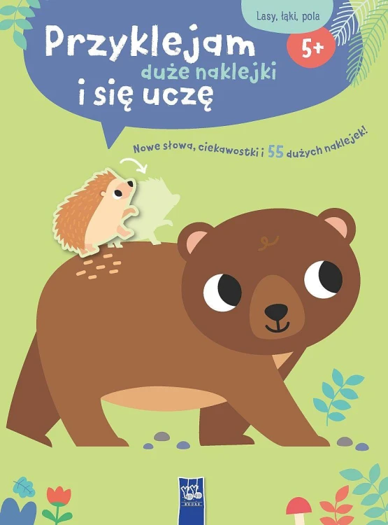 Przyklejam duże naklejki i się uczę. Lasy,...