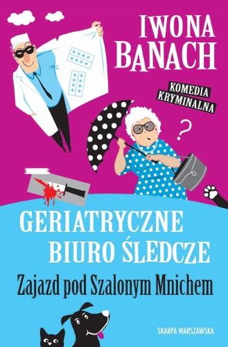 Geriatryczne biuro śledcze. Zajazd pod...