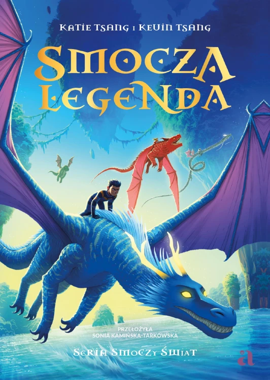 Smocza Legenda. Smoczy świat. Tom 2