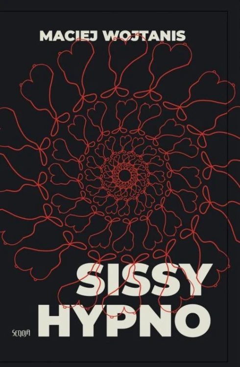 SISSY HYPNO, Wojtanis Maciej