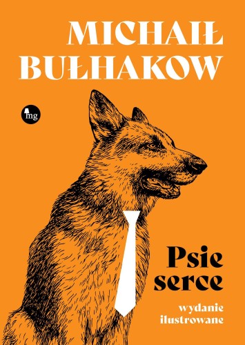 Psie serce wyd. ilustrowane, Bułhakow Michaił