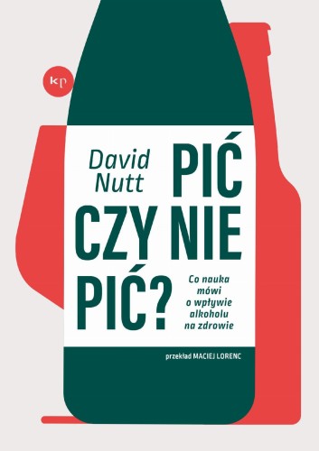 Pić czy nie pić? Co nauka mówi o wpływie...
