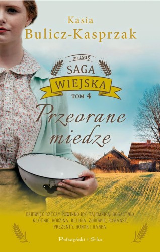 Przeorane miedze. Saga wiejska. Tom 4 wyd. 2025