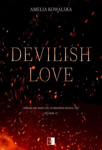 Devilish Love. Devilish. Tom 2, Amelia Kowalska