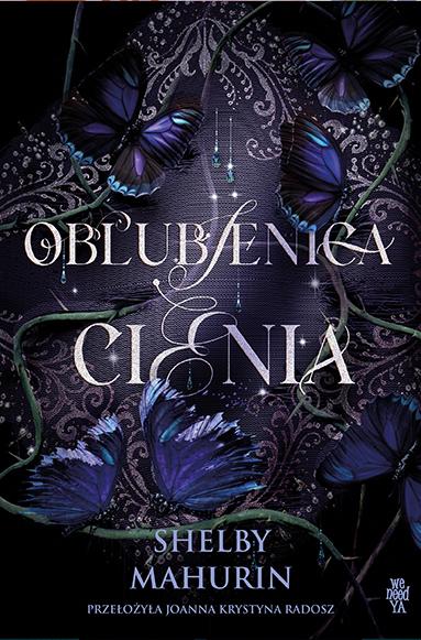 Oblubienica cienia, Shelby Mahurin