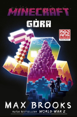 Góra. Minecraft, Max Brooks
