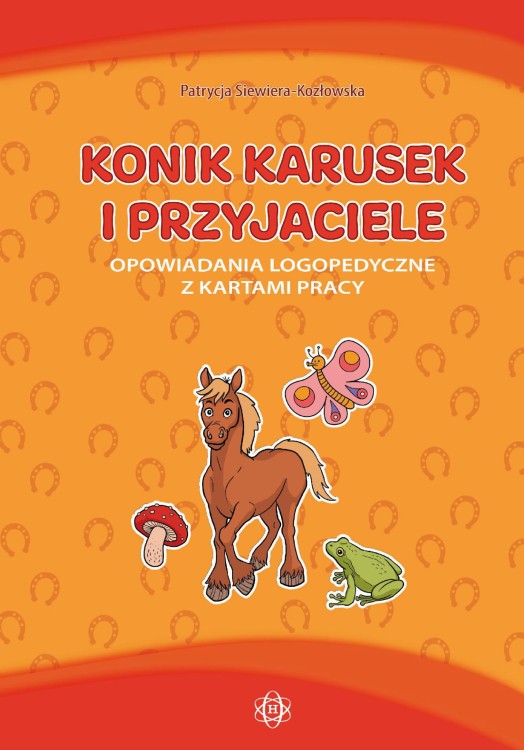 Konik karusek i przyjaciele opowiadania...
